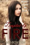 Book cover for Tempted by Fire