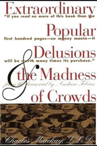 Cover of Extraordinary Popular Delusions and the Madness of Crowds and Confusion de Confusiones