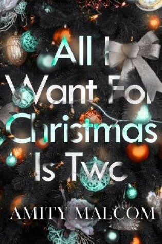 Cover of All I Want For Christmas Is Two