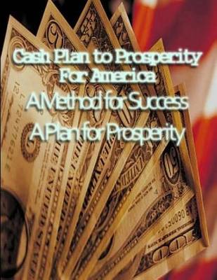 Book cover for Cash Plan to Prosperity for America