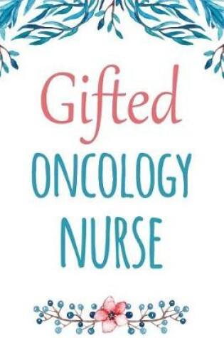 Cover of Gifted Oncology Nurse