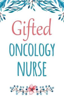 Book cover for Gifted Oncology Nurse