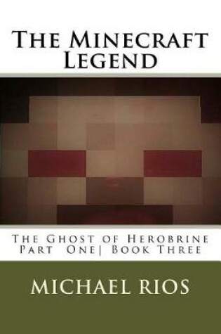 Cover of The Minecraft Legend