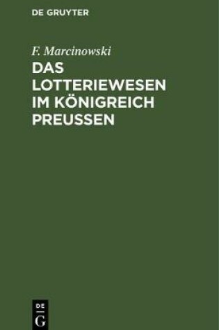 Cover of Das Lotteriewesen Im Koenigreich Preussen