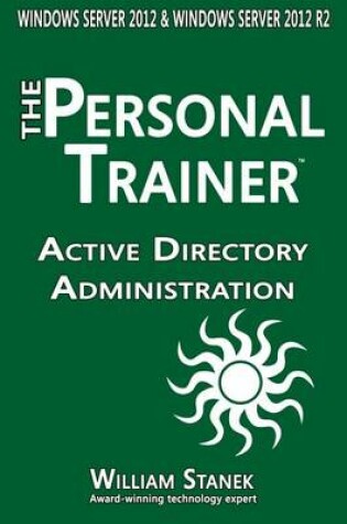 Cover of Active Directory Administration for Windows Server 2012 & Windows Server 2012 R2