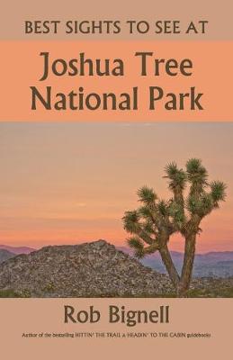 Book cover for Best Sights to See at Joshua Tree National Park