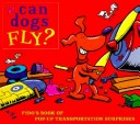 Book cover for Can Dogs Fly?