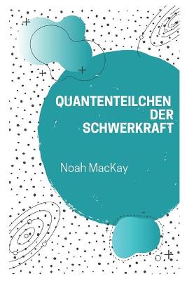 Book cover for Quantenteilchen der Schwerkraft
