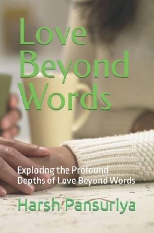 Cover of Love Beyond Words