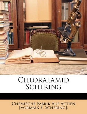 Cover of Chloralamid Schering
