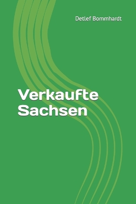 Book cover for Verkaufte Sachsen