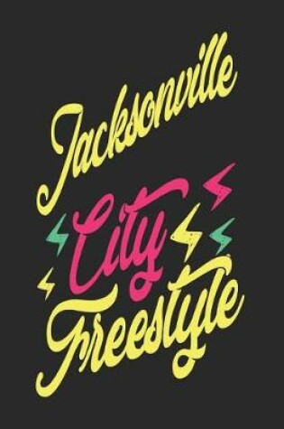 Cover of Jacksonville City Freestyle