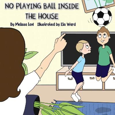 Book cover for No Playing Ball Inside The House