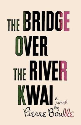 Book cover for Bridge Over the River Kwai