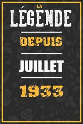 Book cover for La Legende Depuis JUILLET 1933