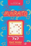 Book cover for Sudoku Munraito - 200 Hard to Master Puzzles 7x7 (Volume 2)