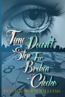 Book cover for Time Doesn't Stop for Broken Clocks