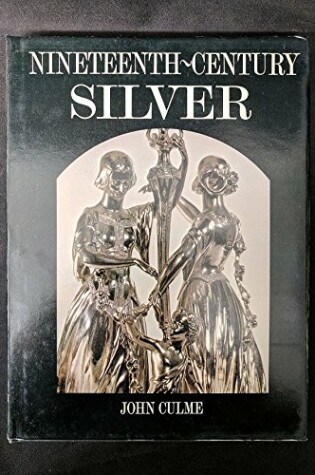 Cover of Nineteenth Century Silver