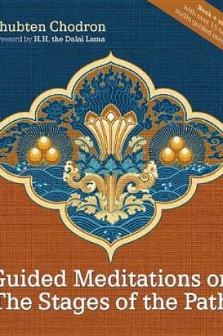Cover of Guided Meditations On The Stages Of The Path