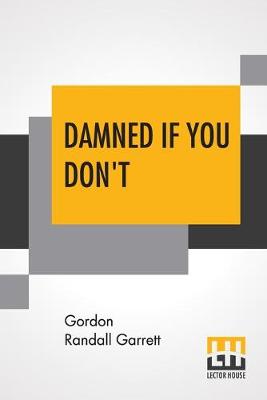 Book cover for Damned If You Don't