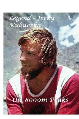 Cover of Legend - Jerzy Kukuczka