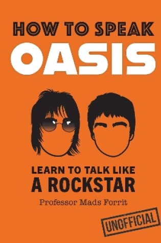 Cover of How to Speak Oasis