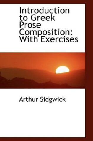 Cover of Introduction to Greek Prose Composition