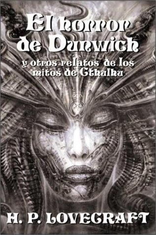 Cover of Horror de Dunwich, El y Otros Relatos de Los Mito