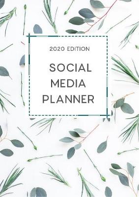 Book cover for Social Media Content Planner 2020 Botanicals Style A4 Hardcover
