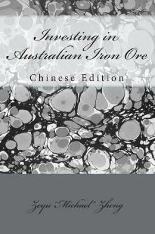 Cover of Investing in Australian Iron Ore