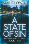 Book cover for A State Of Sin Amsterdam Occult Series Book Two