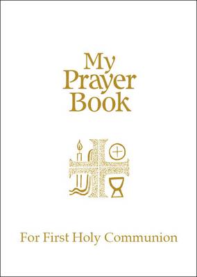 Book cover for My Prayer Book for First Holy Communion