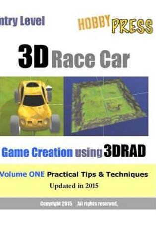 Cover of Entry Level 3D Race Car Game Creation using 3D RAD