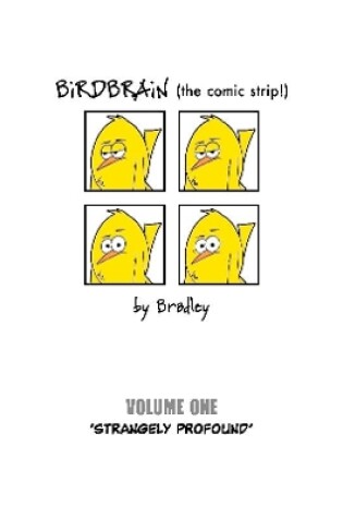 Cover of BiRDBRAiN (the comic strip!) Volume 1