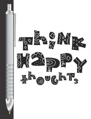 Book cover for Think Happy Thoughts