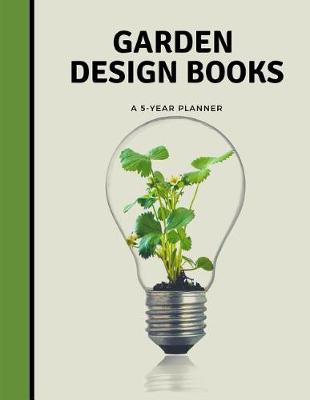 Book cover for Garden Design Books A 5 Year Planner
