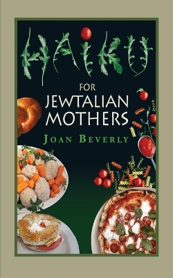 Book cover for Haiku for Jewtalian Mothers