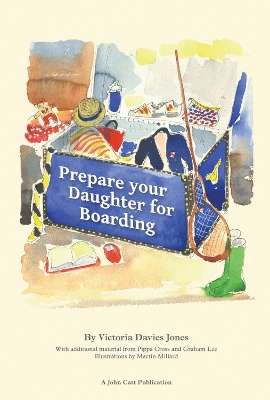 Book cover for Prepare your daughter for boarding