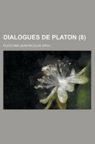 Cover of Dialogues de Platon (8)