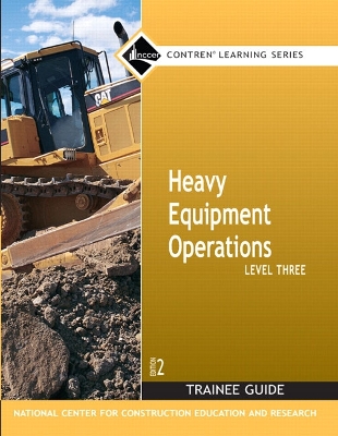 Book cover for Heavy Equipment Operations Level 3 Trainee Guide, Paperback