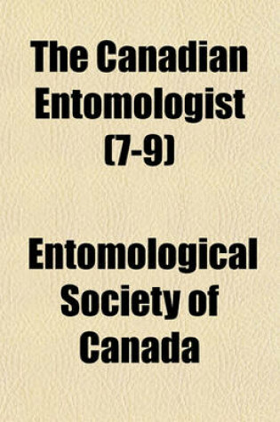 Cover of The Canadian Entomologist (7-9)