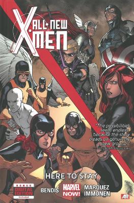 Book cover for All-new X-men - Volume 2: Here To Stay (marvel Now)