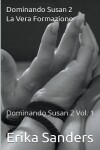 Book cover for Dominando Susan 2. La Vera Formazione