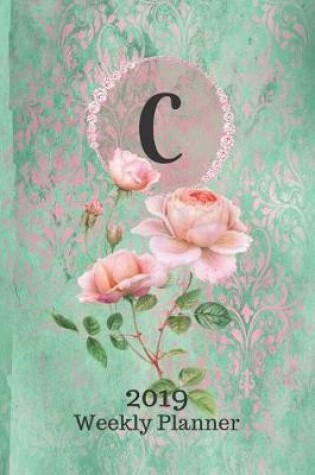 Cover of Letter C Personalized 2019 Plan on It Weekly Planner