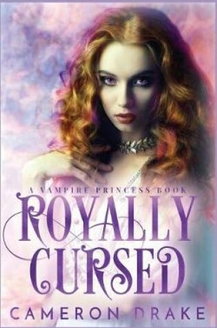 Cover of Royally Cursed