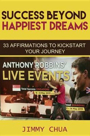 Cover of Success Beyond Happiest Dreams - 33 Affirmations to Kickstart Your Journey