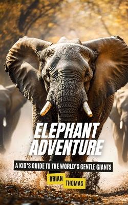 Cover of Elephant Adventure