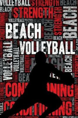 Cover of Mens Beach Volleyball Strength and Conditioning Log