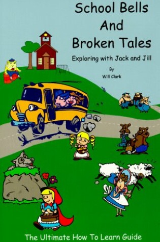 Cover of School Bells and Broken Tales