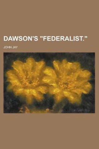 Cover of Dawson's "Federalist."